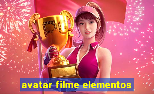 avatar filme elementos